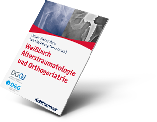 Weißbuch Alterstraumatologie und Orthogeriatrie