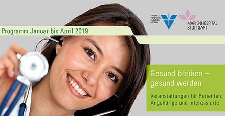Programm Januar bis April 2019 der Veranstaltungsreihe &bdquo;Gesund bleiben &ndash; gesund werden&ldquo; 